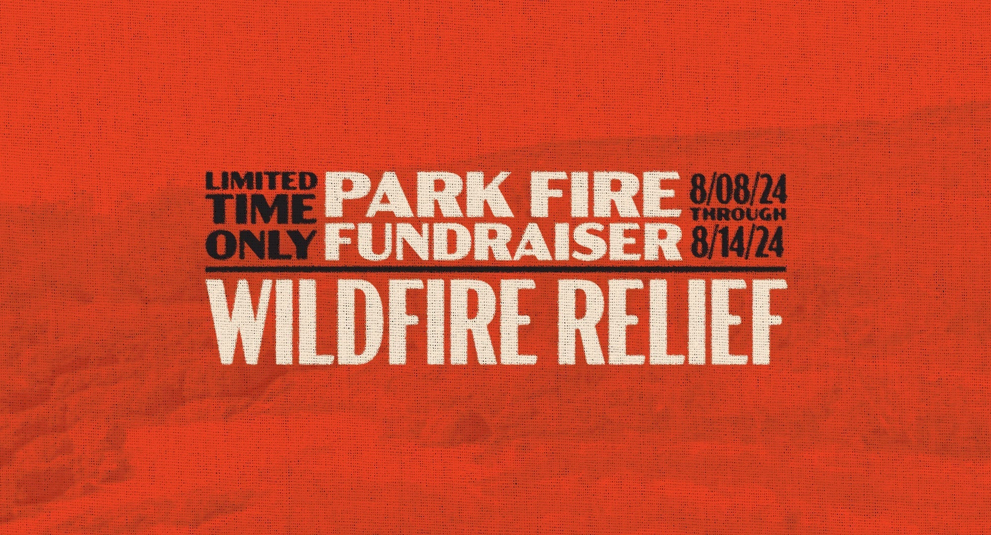 Park Fire Fundraiser - Wild Fire Relief - Upper Park